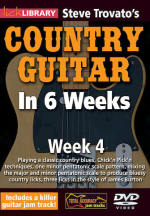 Steve Trovato’s Country Guitar in 6 Weeks