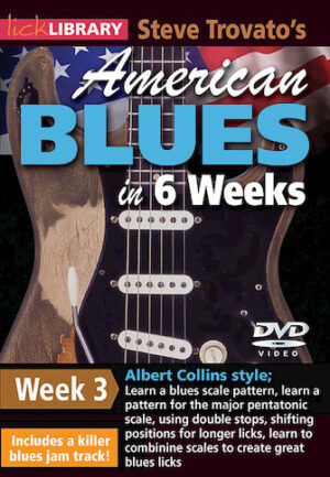 Steve Trovato’s American Blues in 6 Weeks Steve Trovato’s American Blues in 6 Weeks