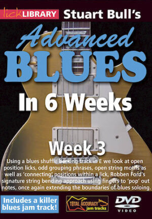 Stuart Bull’s Advanced Blues in 6 Weeks