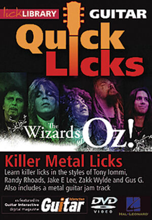 Killer Metal Licks (The Wizards of Oz!) – Quick Licks Killer Metal Licks (The Wizards of Oz!) – Quick Licks