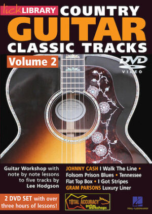 Learn Country Guitar Classic Tracks – Volume 2 Learn Country Guitar Classic Tracks – Volume 2
