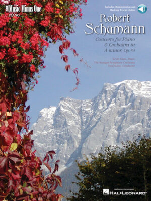 Schumann – Concerto in A Minor, Op. 54 Schumann – Concerto in A Minor, Op. 54