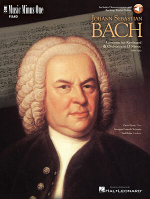 J.S. Bach – Concerto in D Minor, BMV1052 J.S. Bach – Concerto in D Minor, BMV1052