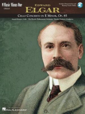 Elgar – Violoncello Concerto in E Minor, Op. 85 Elgar – Violoncello Concerto in E Minor, Op. 85