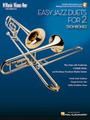 Easy Jazz Duets for Two Trombones and Rhythm Section Easy Jazz Duets for Two Trombones and Rhythm Section