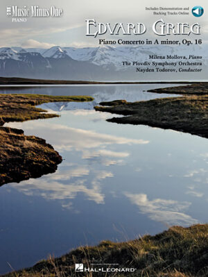 Grieg – Piano Concerto in A Minor, Op. 16 Grieg – Piano Concerto in A Minor, Op. 16