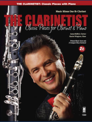 The Clarinetist – Classical Pieces for Clarinet and Piano The Clarinetist – Classical Pieces for Clarinet and Piano