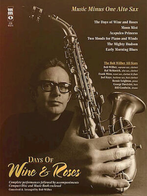 Days of Wine & Roses/Sensual Sax – The Bob Wilber All-Stars Days of Wine & Roses/Sensual Sax – The Bob Wilber All-Stars