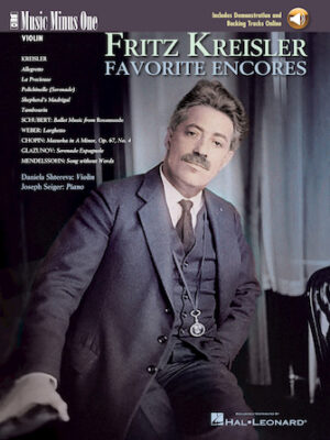 Fritz Kreisler – Favorite Encores Fritz Kreisler – Favorite Encores