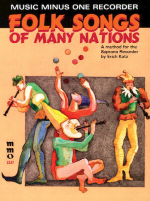 Folk Songs of Many Nations Folk Songs of Many Nations