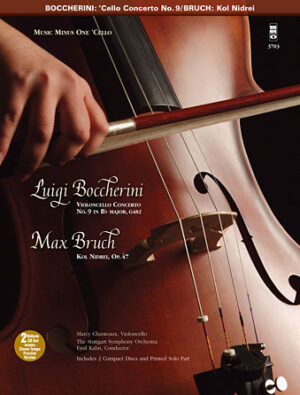 Boccherini – Violoncello Concerto No. 9 in B-flat Major, G482 & Bruch – Kol Nidrei, Op. 47 Boccherini – Violoncello Concerto No. 9 in B-flat Major, G482 & Bruch – Kol Nidrei, Op. 47