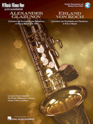 Glazunov – Concerto in E-flat Major, Op. 109; Von Koch – Concerto in E-flat Major Glazunov – Concerto in E-flat Major, Op. 109; Von Koch – Concerto in E-flat Major