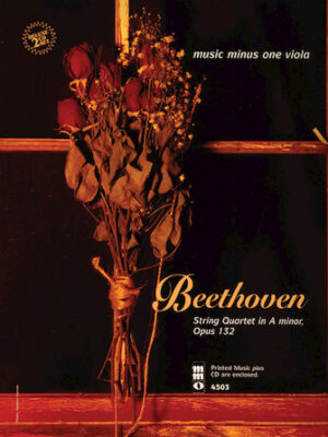 Beethoven – String Quartet in A Minor, Op. 132 Beethoven – String Quartet in A Minor, Op. 132