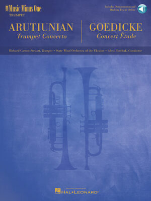Arutiunian – Trumpet Concerto and Goedicke – Concert Etude Arutiunian – Trumpet Concerto and Goedicke – Concert Etude