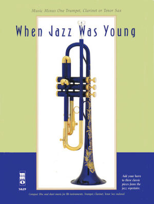 When Jazz Was Young When Jazz Was Young