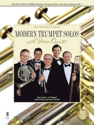 Pacific Coast Horns – Modern Trumpet Solos with Brass Quintet, Vol. 3 Pacific Coast Horns – Modern Trumpet Solos with Brass Quintet, Vol. 3