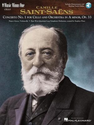 Saint-Saëns – Concerto No. 1 for Violoncello and Orchestra in A minor, Op. 33 Saint-Saëns – Concerto No. 1 for Violoncello and Orchestra in A minor, Op. 33