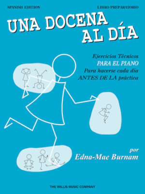 A Dozen a Day Preparatory Book – Spanish Edition A Dozen a Day Preparatory Book – Spanish Edition