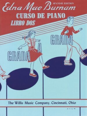 Step by Step Piano Course – Book 2 – Spanish Edition Step by Step Piano Course – Book 2 – Spanish Edition