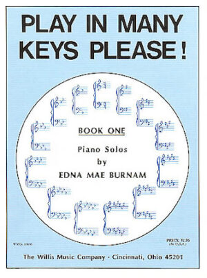 Play in Many Keys Please – Book 1 Play in Many Keys Please – Book 1