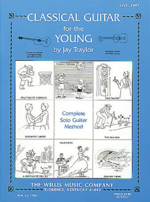 Classical Guitar for the Young Classical Guitar for the Young