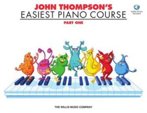 John Thompson’s Easiest Piano Course – Part 1 – Book/Audio John Thompson’s Easiest Piano Course – Part 1 – Book/Audio