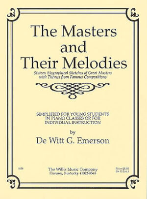 Masters and Their Melodies Masters and Their Melodies