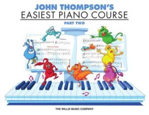 John Thompson’s Easiest Piano Course – Part 2 – Book Only John Thompson’s Easiest Piano Course – Part 2 – Book Only