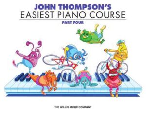 John Thompson’s Easiest Piano Course – Part 4 – Book Only John Thompson’s Easiest Piano Course – Part 4 – Book Only