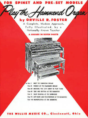 Play the Hammond Organ Pt 1 Play the Hammond Organ Pt 1
