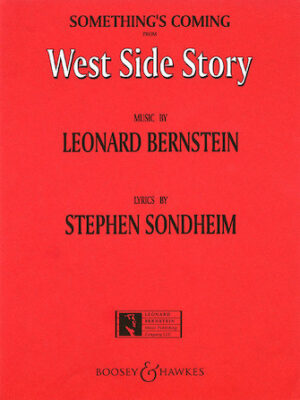 Something’s Coming (from West Side Story)