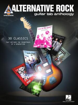 Alternative Rock Guitar Tab Anthology Alternative Rock Guitar Tab Anthology