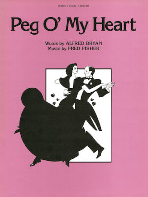 Peg O’ My Heart
