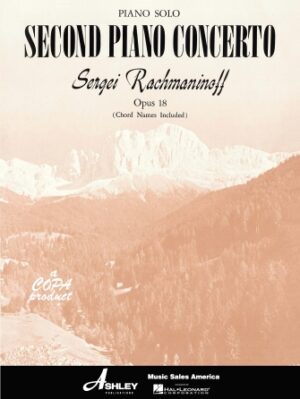 Rachmaninoff – Second Piano Concerto Opus 18 Rachmaninoff – Second Piano Concerto Opus 18