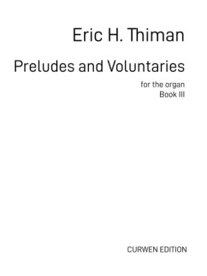Preludes and Voluntaries for the Organ – Book III Preludes and Voluntaries for the Organ – Book III