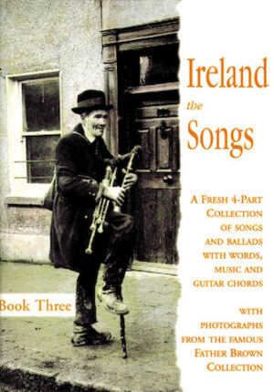 Ireland: The Songs – Book Three Ireland: The Songs – Book Three