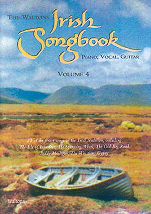 The Waltons Irish Songbook – Volume 4 The Waltons Irish Songbook – Volume 4