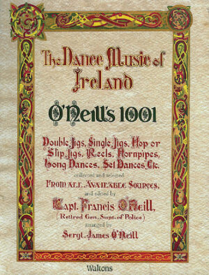 O’Neill’s 1001 – The Dance Music of Ireland O’Neill’s 1001 – The Dance Music of Ireland