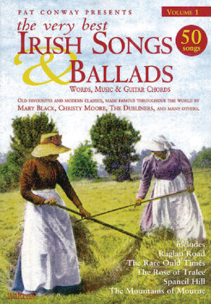 The Very Best Irish Songs & Ballads – Volume 1 The Very Best Irish Songs & Ballads – Volume 1