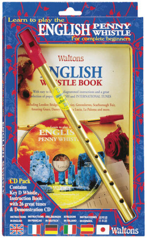 Learn to Play the English Penny Whistle for Complete Beginners Learn to Play the English Penny Whistle for Complete Beginners