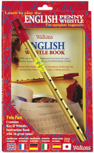 Learn to Play the English Penny Whistle for Complete Beginners Learn to Play the English Penny Whistle for Complete Beginners
