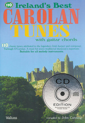 110 Ireland’s Best Carolan Tunes 110 Ireland’s Best Carolan Tunes