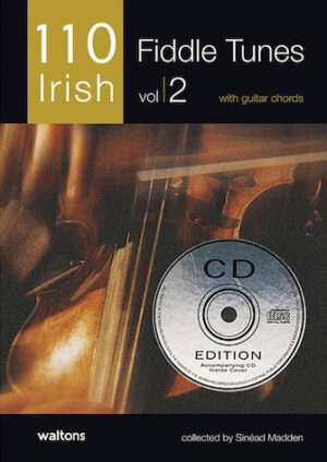 110 Irish Fiddle Tunes – Volume 2 110 Irish Fiddle Tunes – Volume 2