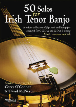 50 Solos for Irish Tenor Banjo 50 Solos for Irish Tenor Banjo
