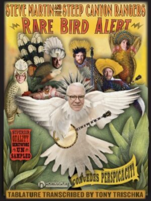 Steve Martin – Rare Bird Alert Steve Martin – Rare Bird Alert