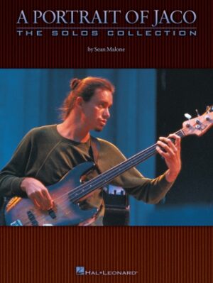 A Portrait of Jaco: The Solos Collection A Portrait of Jaco: The Solos Collection