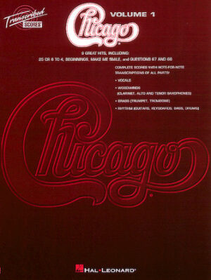 Chicago – Transcribed Scores Volume 1 Chicago – Transcribed Scores Volume 1
