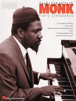 Thelonious Monk Plays Standards – Volume 1 Thelonious Monk Plays Standards – Volume 1