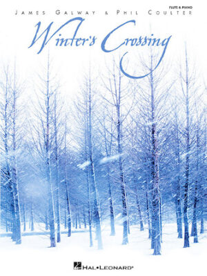 Winter’s Crossing – James Galway & Phil Coulter Winter’s Crossing – James Galway & Phil Coulter
