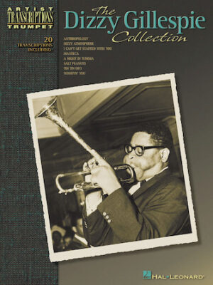 The Dizzy Gillespie Collection The Dizzy Gillespie Collection